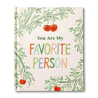 You Are MY Favorite Person - Heartwarming Hardcover Book front cover