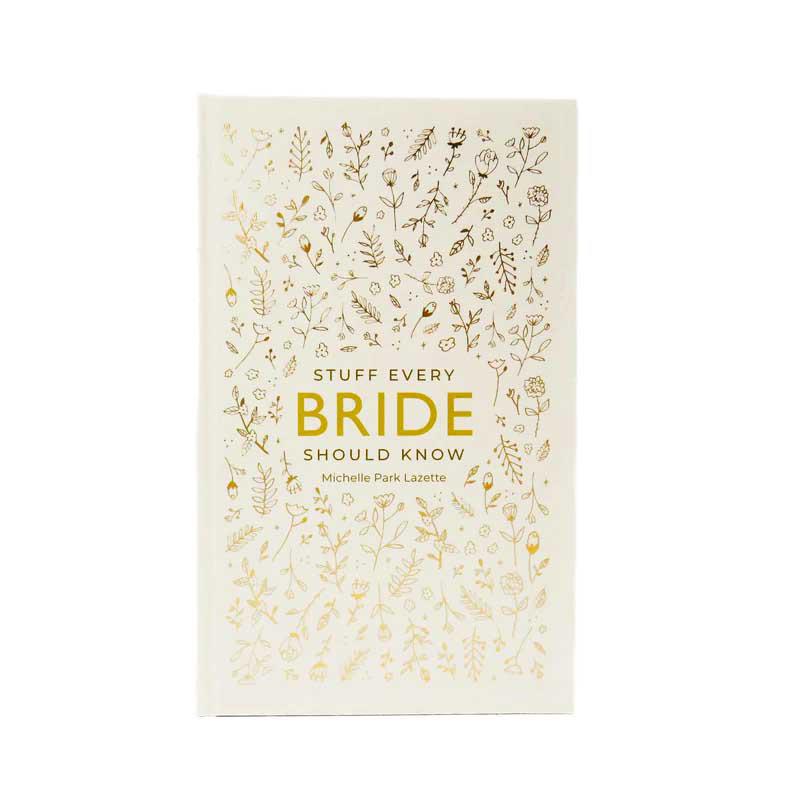 Stuff Every Bride Should Know  - Book