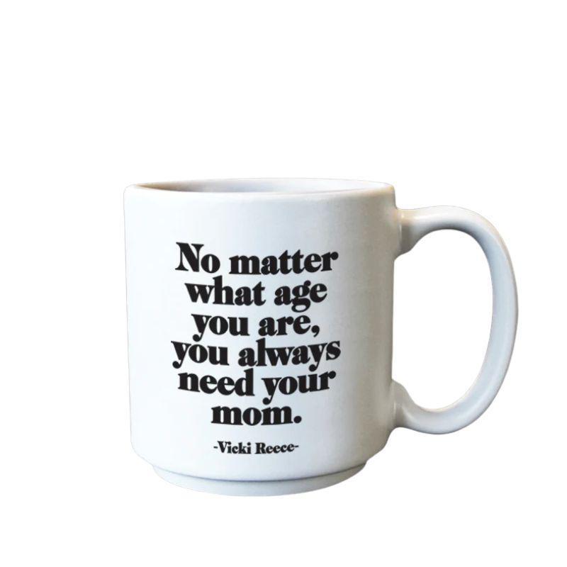Quotable Mini Mug - Need Your Mom
