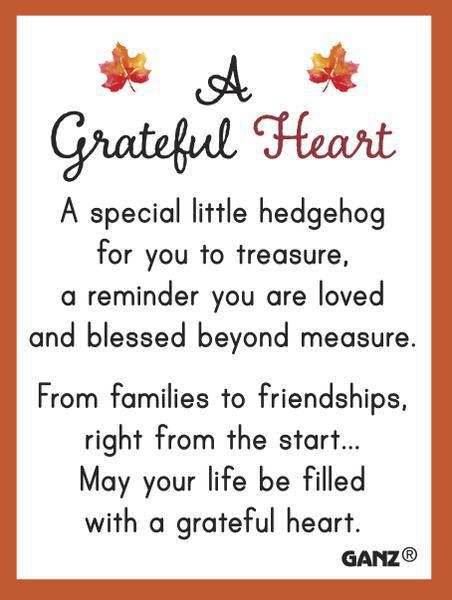 Card with text 'A Grateful Heart' and a hedgehog illustration, featuring a message of love and blessings.