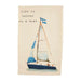 Sailboat with a flag and 'life is better on a boat' text on a beige background