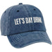 Blue denim cap with 'LET'S DAY DRINK' text on a white background