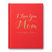 Book " I LOVE YOU MOM And Here’s Why"
