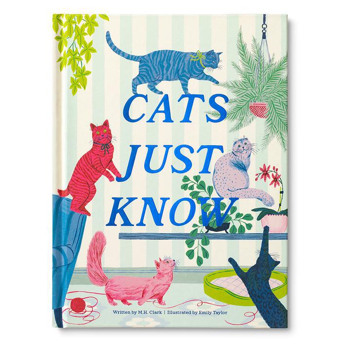Book cover of 'Cats Just Know' with colorful cats and plants on a striped background