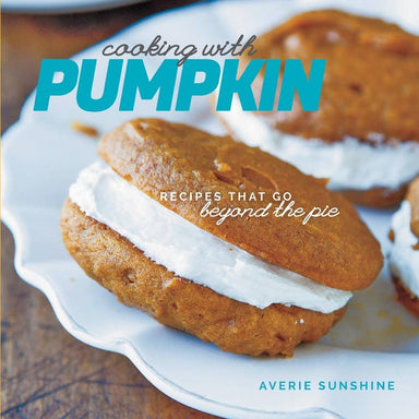 Book cover of 'Cooking with Pumpkin' by Averie Sunshine featuring pumpkin cookies on a plate.