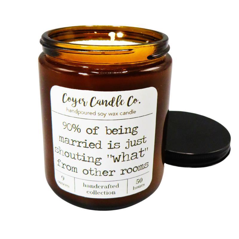 Embrace Togetherness: 90% of Being Married Candle-Ginger White Tea