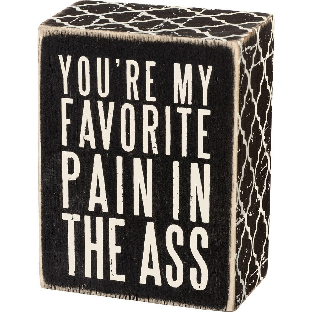 Favorite Pain Box Sign