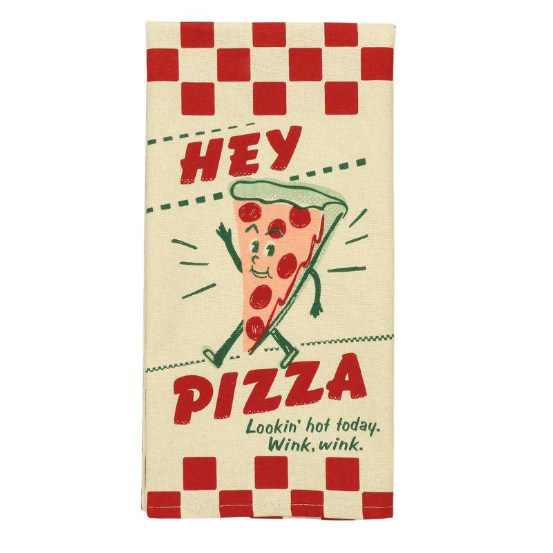 Funny Blue Q Dish Towel – Hey Pizza Lookin’ Hot Today (28"x21")