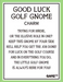 Advertisement for a 'Good Luck Golf Gnome' charm with text on a white background.