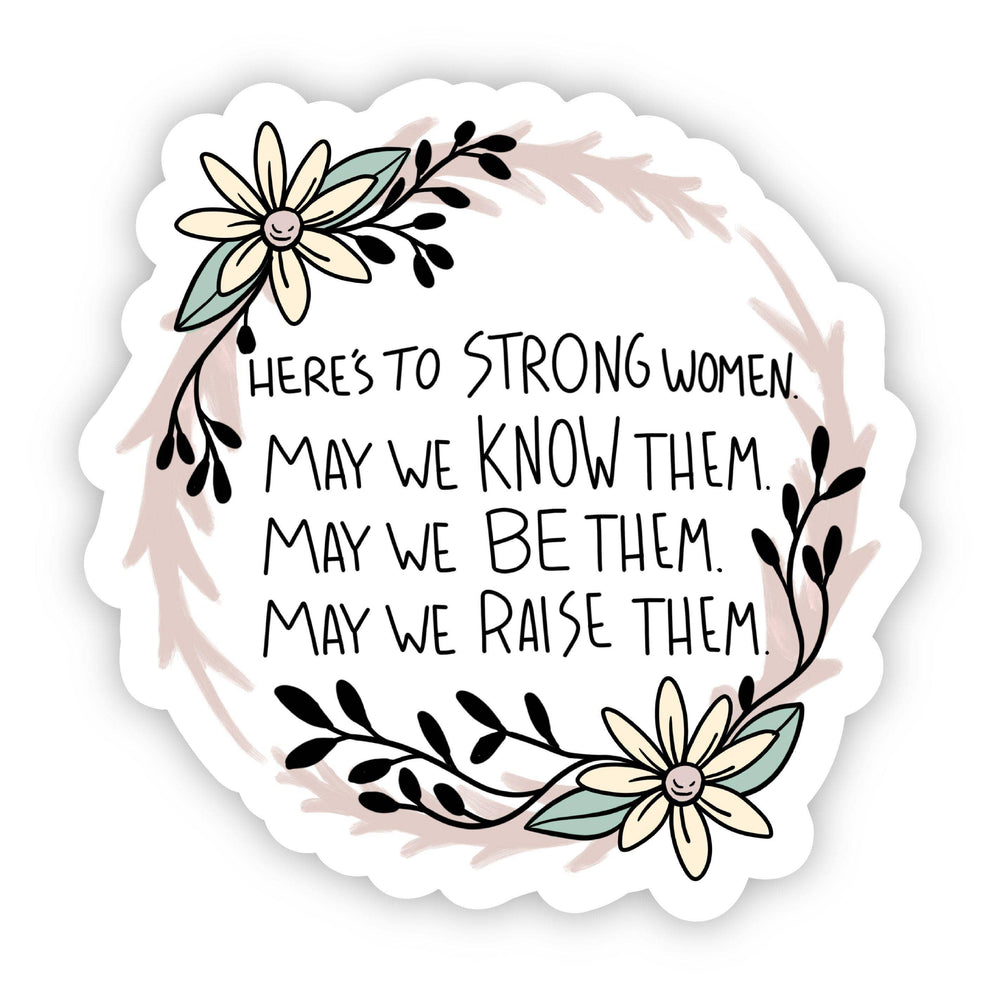 Sticker with floral design and motivational quote on a white background