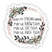 Sticker with floral design and motivational quote on a white background
