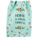Home Is Where Mom Is Mint Green Cotton Kitchen Towel