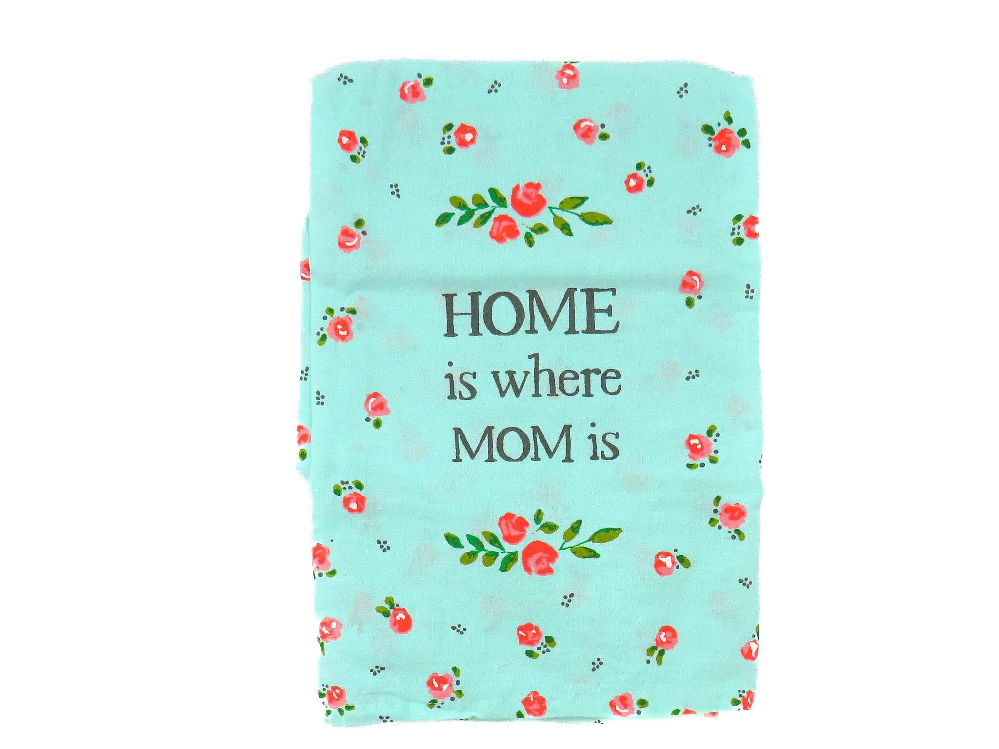 Home Is Where Mom Is Mint Green Towel