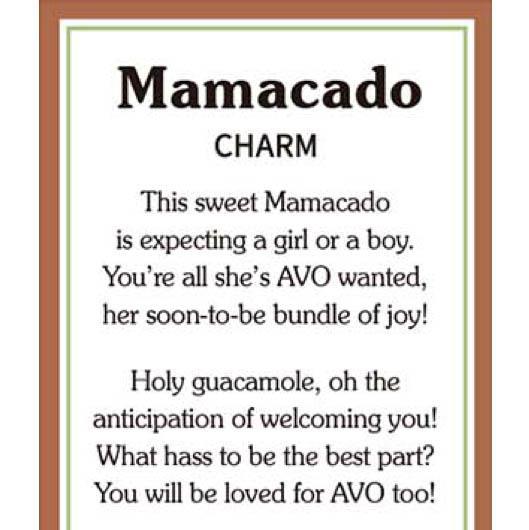 Mom To Be - Mamacado Charm with Sentiment card
