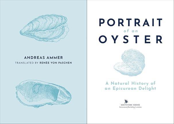 Book cover for 'Portrait of an Oyster' by Andreas Ammer, showing a split design with pale blue and white sections, shell illustrations, and dark navy title text.