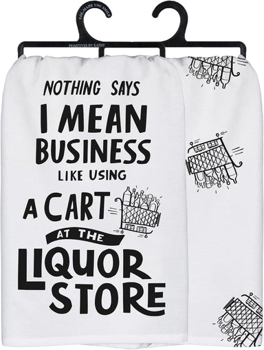 Primitives by Kathy Cotton Dish Towel – “Nothing Says I Mean Business” Liquor Store Cart Design