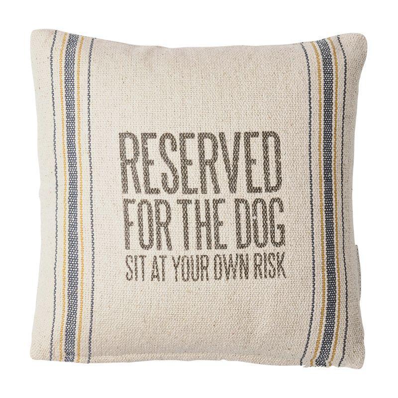 Reserved For The Dog Pillow – Rustic Cotton Throw Pillow