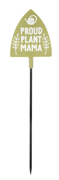 Decorative garden stake with 'Proud Plant Mama' text on a white background