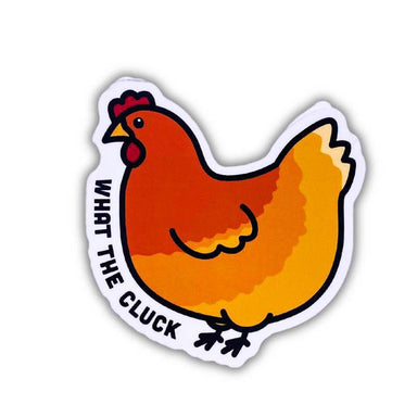What the Cluck Sticker