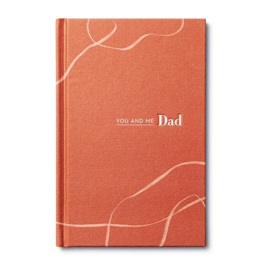You and Me Dad Journal: A Special Record of Father-Child Bond