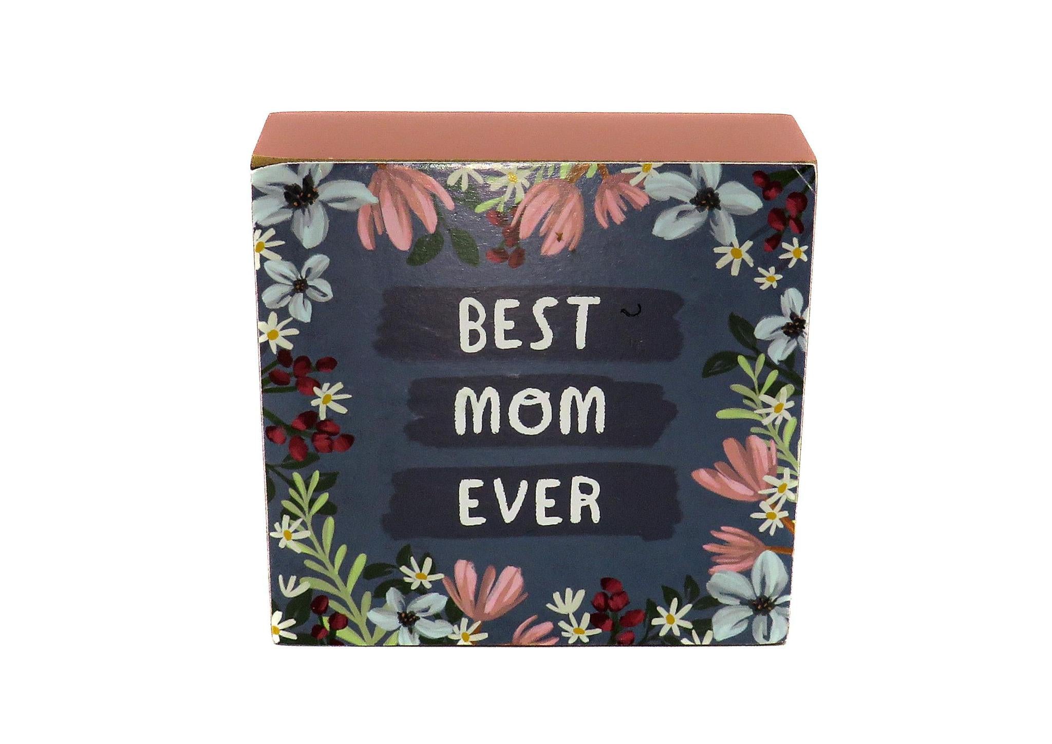 Block Sign - Best Mom Ever 115868