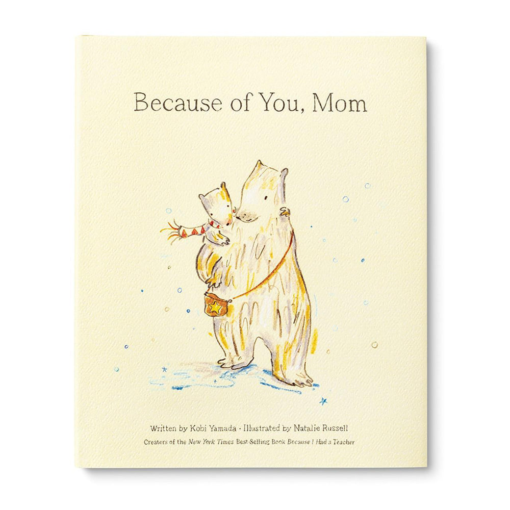 "Because of You, Mom" Book by Kobi Yamada - Port Gamble General Store & Cafe