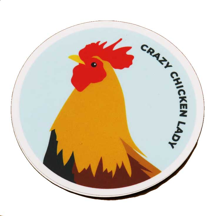 a round sticker with the image of a cute rooster and the legend crazy chicken lady 