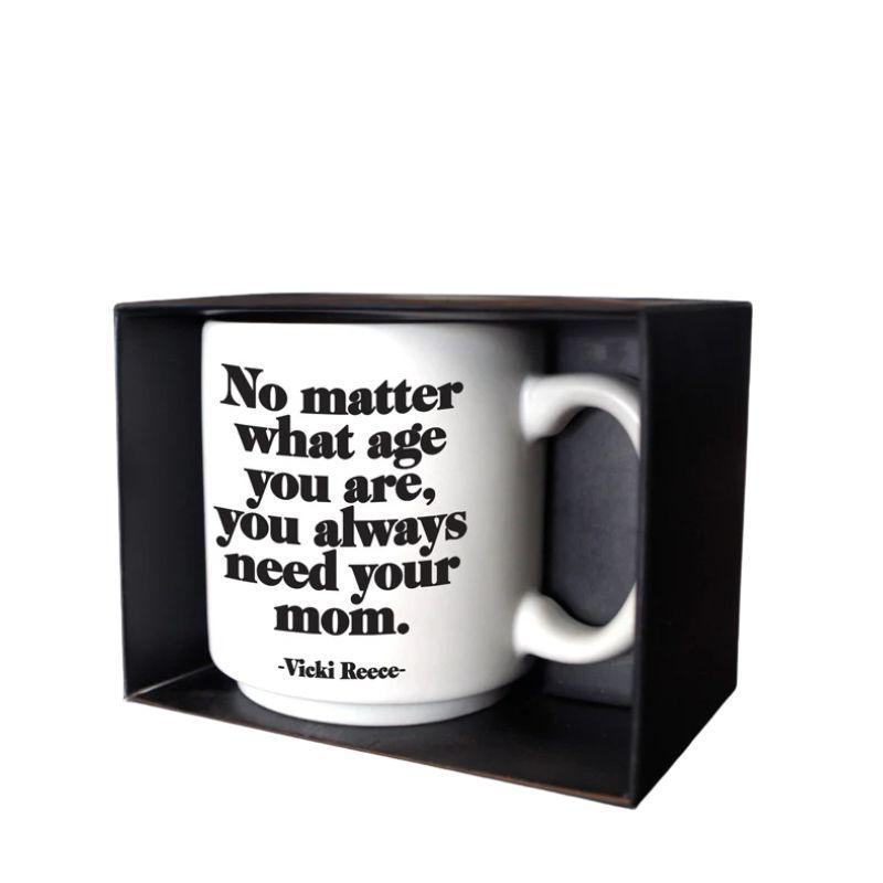 Quotable Mini Mug - Need Your Mom