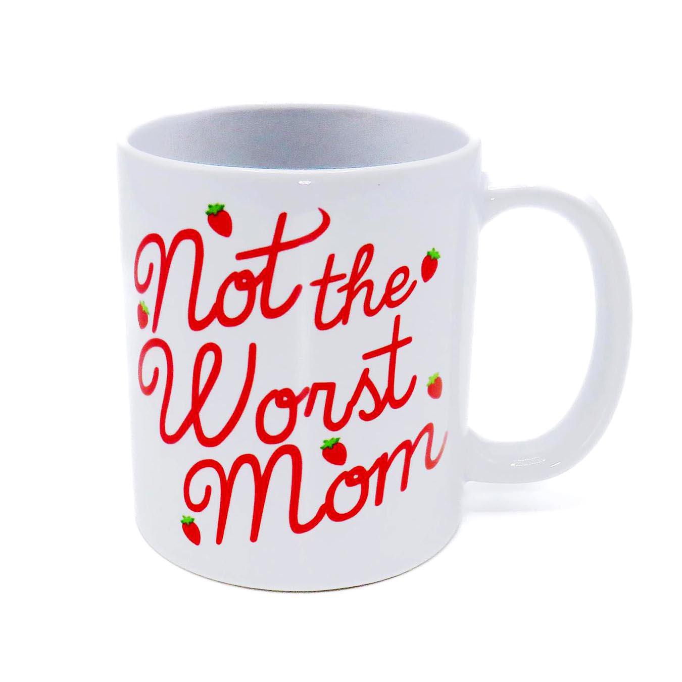 not the worst mom mug