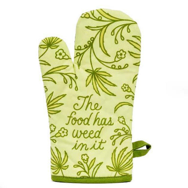 Oven Mitt "The Food Has Weed" - Port Gamble General Store & Cafe