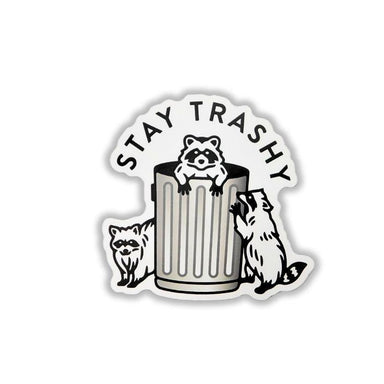 Sticker with raccoons around a trash can and 'Stay Trashy' text on a white background
