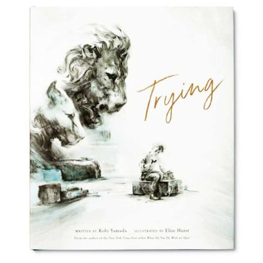 "Trying" Book by Kobi Yamada book cover showing a lion and a lioness watching a boy play. 
